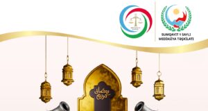 Sumqayıt 1 saylı Mediasiya təşkilatı xalqımızın müqəddəs Ramazan bayramını təbrik edir